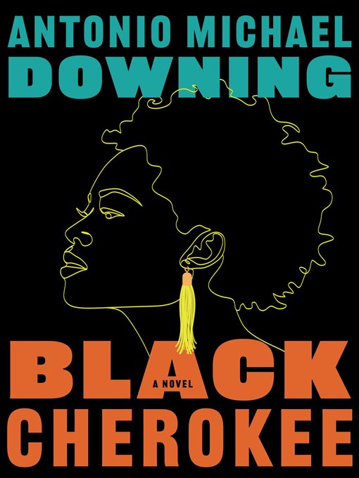 Title details for Black Cherokee by Antonio Michael Downing - Wait list